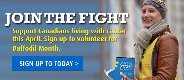 Join The Fight. Support Canadians living with cancer this April. Sign up to volunteer for Daffodil Month.